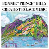 Bonnie 'Prince' Billy - Greatest Palace Music in the group VINYL / Pop-Rock at Bengans Skivbutik AB (487267)