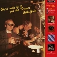 Ebba Grön - We're Only In It For The Drugs in the group OTHER / / at Bengans Skivbutik AB (488249)