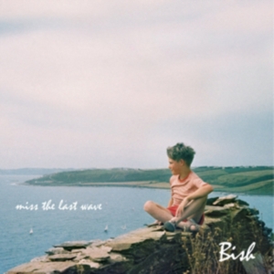 Bish - Miss The Last Wave in the group VINYL / Pop-Rock at Bengans Skivbutik AB (489177)