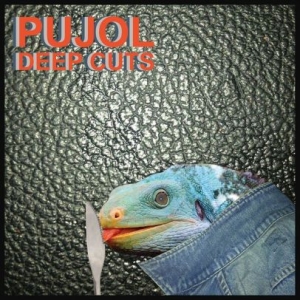 Pujol - Deep cuts i gruppen VI TIPSAR / Record Store Day / RSD-Rea / RSD50% hos Bengans Skivbutik AB (489525)