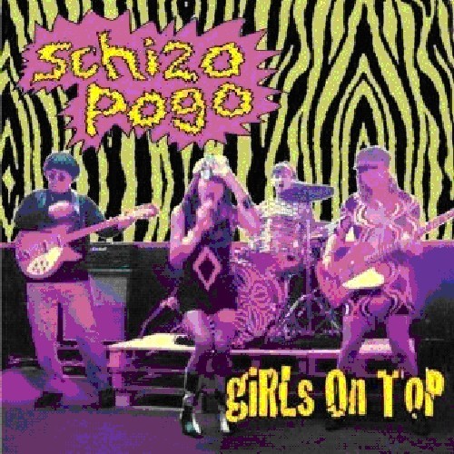 Girls On Top - Schizo Pogo in the group VINYL / Pop at Bengans Skivbutik AB (489571)