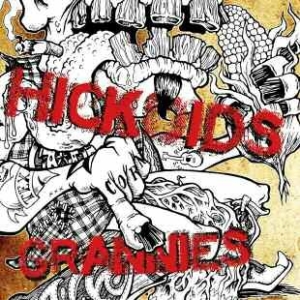 Hickoids/The Grannies - 300 Years Of Punk Rock in the group VINYL / Rock at Bengans Skivbutik AB (489985)