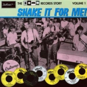 Blandade Artister - Soma Records Volume 1-Shake It For in the group OTHER / Övrigt / at Bengans Skivbutik AB (490218)