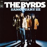 Byrds - Sanctuary Iii in the group OUR PICKS / Classic labels / Sundazed / Sundazed Vinyl at Bengans Skivbutik AB (490547)