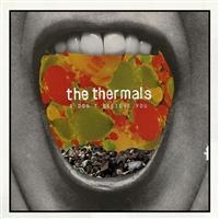 Thermals The - I Don't Believe You - 7 Inch in the group VINYL / Pop-Rock at Bengans Skivbutik AB (491434)