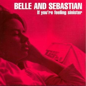 Belle And Sebastian - If You're Feeling Sinister in the group VINYL / Bestsellers at Bengans Skivbutik AB (492291)