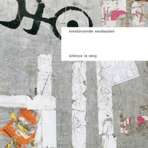 Einsturzende Neubauten - Silence Is Sexy in the group VINYL / Vinyl Electronica at Bengans Skivbutik AB (492315)