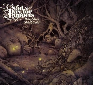 Sad Day For Puppets - Pale Silver & Shiny Gold in the group VINYL / Pop-Rock at Bengans Skivbutik AB (492603)