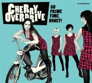 Cherry Overdrive - Go Prime Time, Honey! in the group VINYL / Pop at Bengans Skivbutik AB (492768)