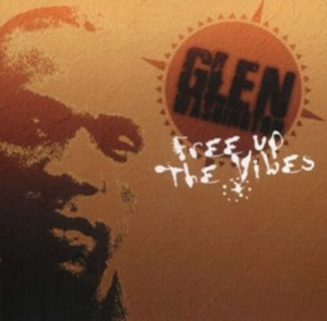 Washington Glen - Free Up The Vibes in the group OUR PICKS / Stocksale / Vinyl HipHop/Soul at Bengans Skivbutik AB (494602)