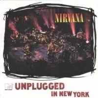 Nirvana - Unplugged In New York in the group OTHER / Kampanj 6CD 500 at Bengans Skivbutik AB (495034r)