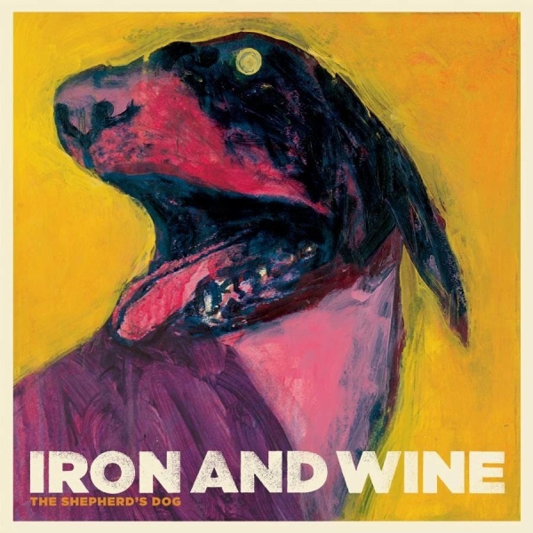 Iron & Wine - The Shepherd's Dog in the group VINYL / Bestsellers at Bengans Skivbutik AB (495120)
