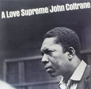 John Coltrane - A Love Supreme i gruppen VI TIPSAR / Mest populära vinylklassiker hos Bengans Skivbutik AB (496407)