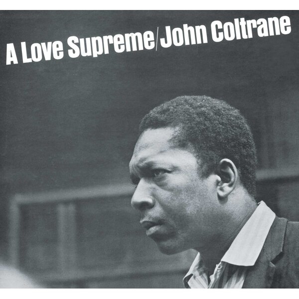 John Coltrane - A Love Supreme in the group CD / Bestsellers at Bengans Skivbutik AB (496407r)