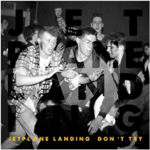 Jetplane Landing - Don't Try in the group VINYL / Rock at Bengans Skivbutik AB (496596)