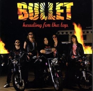 Bullet - Heading For The Top - Gatefold in the group OUR PICKS / Sale Prices / SPD Summer Sale at Bengans Skivbutik AB (497796)