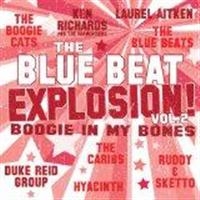 Various Artists - Blue Beat Explosion Boogie In My Bo in the group VINYL / Reggae at Bengans Skivbutik AB (498934)