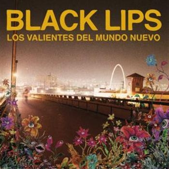 Black Lips - Los Valientes Del Mundo Nuevo in the group VINYL / Bestsellers at Bengans Skivbutik AB (499021)