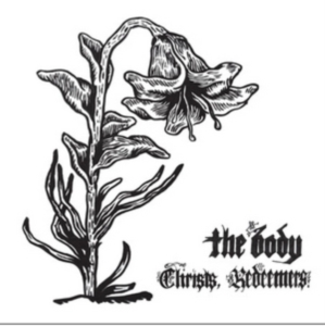Body - Christs, Redeemers in the group VINYL / Hårdrock at Bengans Skivbutik AB (499660)