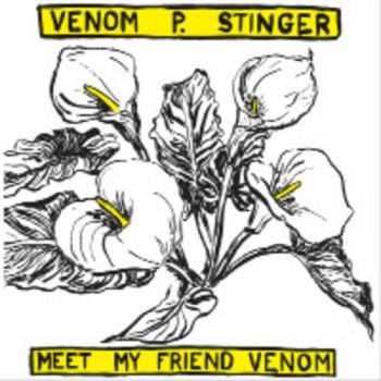 Venom P. Stinger - Meet My Friend Venom in the group VINYL / Rock at Bengans Skivbutik AB (500178)