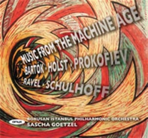 Bartok / Holst / Ravel - Music From The Machine Age in the group Externt_Lager /  at Bengans Skivbutik AB (500860)