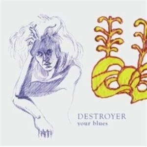Destroyer - Your Blues in the group CD / Pop-Rock at Bengans Skivbutik AB (501474)