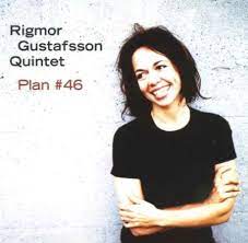 Gustafsson Rigmor - Plan 46 in the group OTHER /  / CDON Jazz klassiskt NX at Bengans Skivbutik AB (501483)