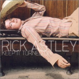 Astley Rick - Keep It Turned On in the group OTHER / MK Test 8 CD at Bengans Skivbutik AB (501699)