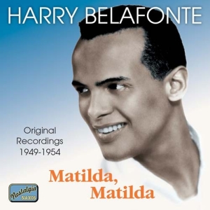 Belafonte Harry - Vol 1: Matilda Matilda in the group CD / Dansband-Schlager at Bengans Skivbutik AB (501744)