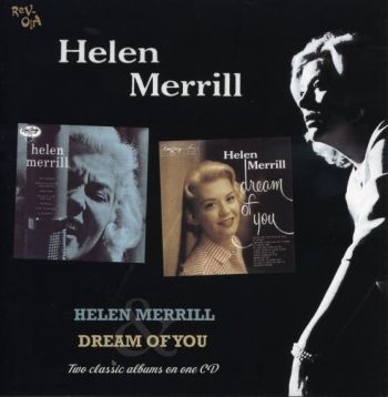 Merrill Helen - Helen Merrill/Dream Of You in the group CD / Bestsellers at Bengans Skivbutik AB (501936)