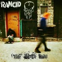 Rancid - Life Won't Wait in the group OUR PICKS / Stocksale / CD Sale / CD POP at Bengans Skivbutik AB (502185)