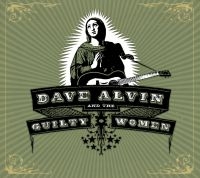 Alvin Dave And The Guilty Women - Dave Alvin And The Guilty Women in the group CD / Pop-Rock at Bengans Skivbutik AB (502862)