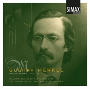 Merkel Gustav - Organ Works Vol 4 in the group CD / Klassiskt at Bengans Skivbutik AB (503008)