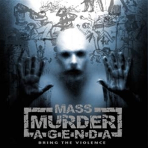 Mass Murder Agenda - Bring The Violence in the group CD / CD Hardrock at Bengans Skivbutik AB (503400)