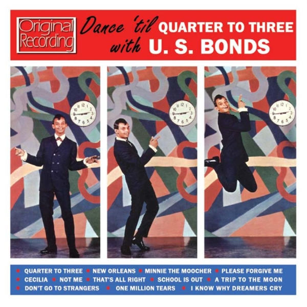 Bonds Gary U.S. - Dance 'Til Quarter To Three in the group CD / Bestsellers at Bengans Skivbutik AB (503535)