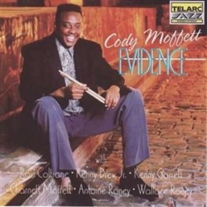 Moffett Cody - Evidence in the group CD / Jazz at Bengans Skivbutik AB (503701)