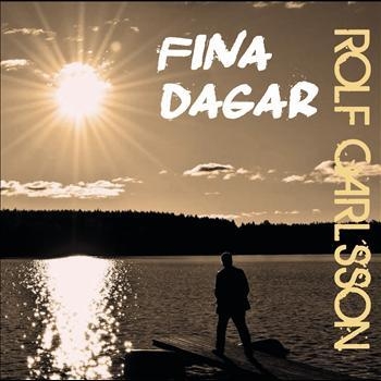 Carlsson Rolf - Fina Dagar in the group CD / Bestsellers at Bengans Skivbutik AB (504272)