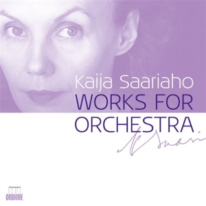 Kaija Saariaho - Works For Orchestra in the group Externt_Lager /  at Bengans Skivbutik AB (504375)