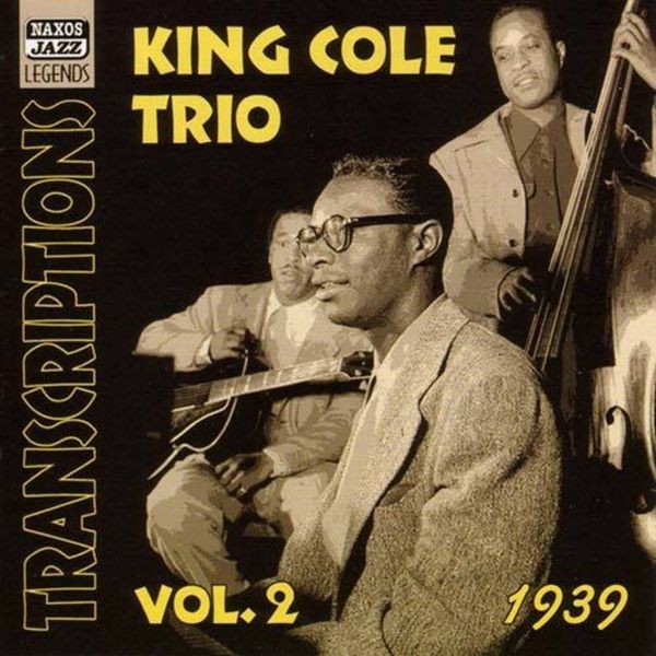 The Nat King Cole Trio - Transcriptions Vol 2 in the group CD / Jazz/Blues at Bengans Skivbutik AB (504390)