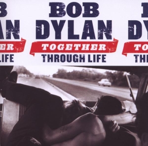 Dylan Bob - Together Through Life in the group CD / Pop-Rock,Övrigt at Bengans Skivbutik AB (504426)