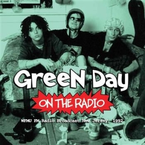 Green Day - On The Radio (Wfmu Radio Broadcast in the group CD / Pop-Rock at Bengans Skivbutik AB (504486)