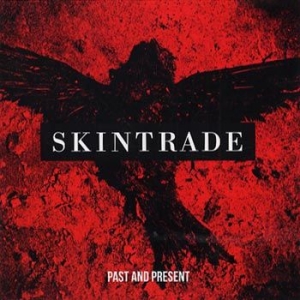 Skintrade - Past And Present in the group CD / Hårdrock at Bengans Skivbutik AB (504499)