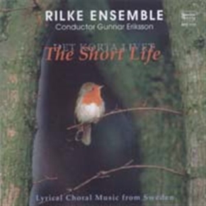 Rilkeensemblen - The Short Life in the group Externt_Lager /  at Bengans Skivbutik AB (504546)