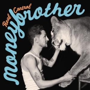 Moneybrother - Real Control in the group CD / Pop-Rock at Bengans Skivbutik AB (504893)