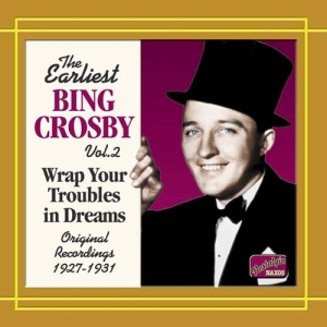 Crosby Bing - Wrap Your Troubles 2 in the group CD / Dansband-Schlager at Bengans Skivbutik AB (504915)