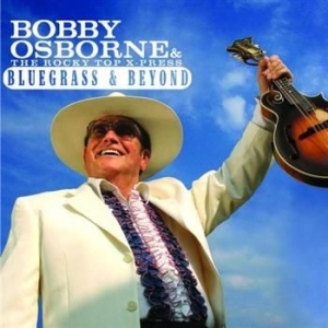 Osbourne Bobby - Bluegrass & Beyond in the group CD / Country at Bengans Skivbutik AB (504916)