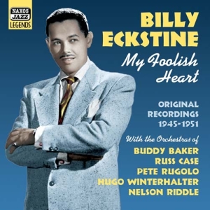 Eckstine Billy - My Foolish Heart in the group CD / Jazz at Bengans Skivbutik AB (505008)