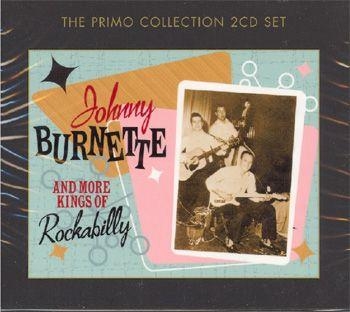 Burnette Johnny - Johnny & More Kings Of Rockabilly in the group CD / Bestsellers at Bengans Skivbutik AB (505724)