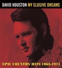 Houston David - My Elusive Dreams - Epic Country Hi in the group CD / Country at Bengans Skivbutik AB (505834)