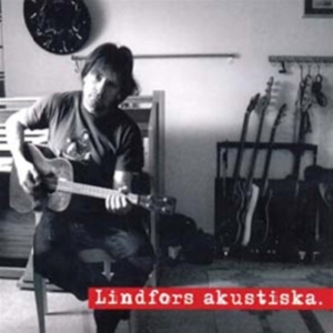 Lindfors Staffan - Lindfors Akustiska in the group OTHER / Övrigt / at Bengans Skivbutik AB (505860)